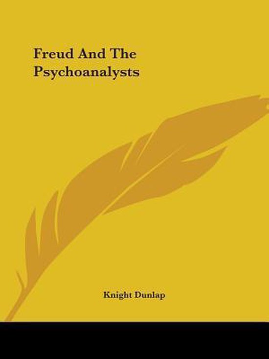 Freud And The Psychoanalysts - cover