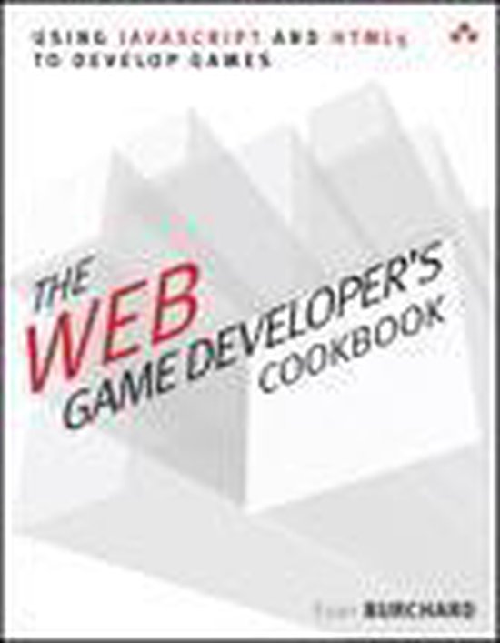 The Web Game Developer's Cookbook