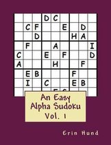 An Easy Alpha Sudoku Vol. 1