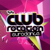 Viva Club Rotation - Eurodance
