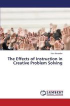 The Effects of Instruction in Creative Problem Solving