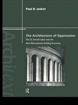 The Architecture of Oppression