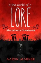 The World of Lore-The World of Lore, Volume 1: Monstrous Creatures