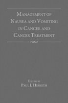 Management of Nausea and Vomiting in Cancer and Cancer Treatment