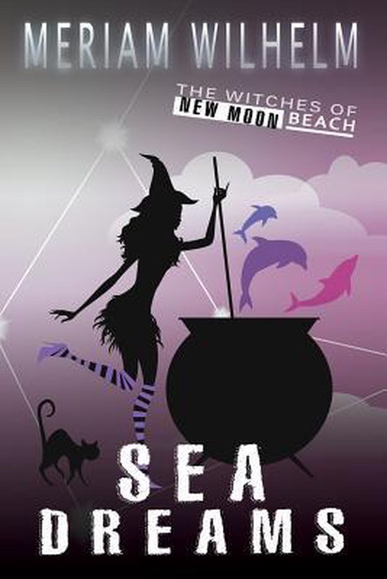 The Witches of New Moon Beach- Sea Dreams - cover