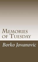 Memories of Tuesday