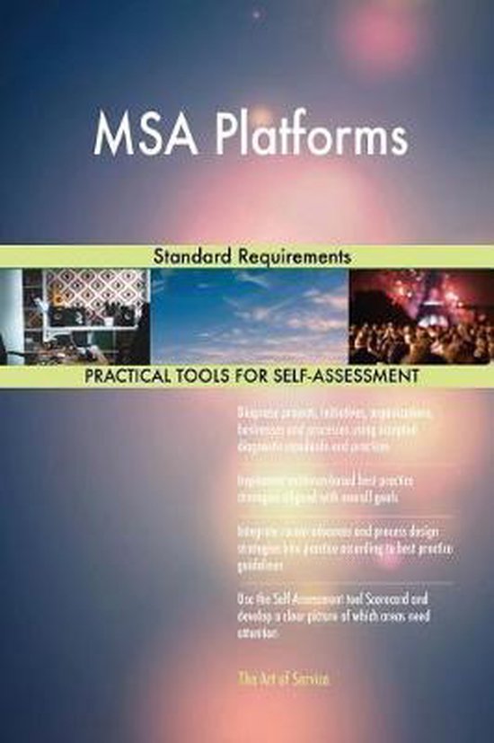 MSA Platforms Standard Requirements 9780655505396 Gerardus Blokdyk