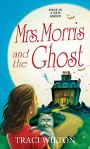 Mrs Morris and the Ghost Ghost and Mrs Morris Mysteries 1 A Salem Bb Mystery