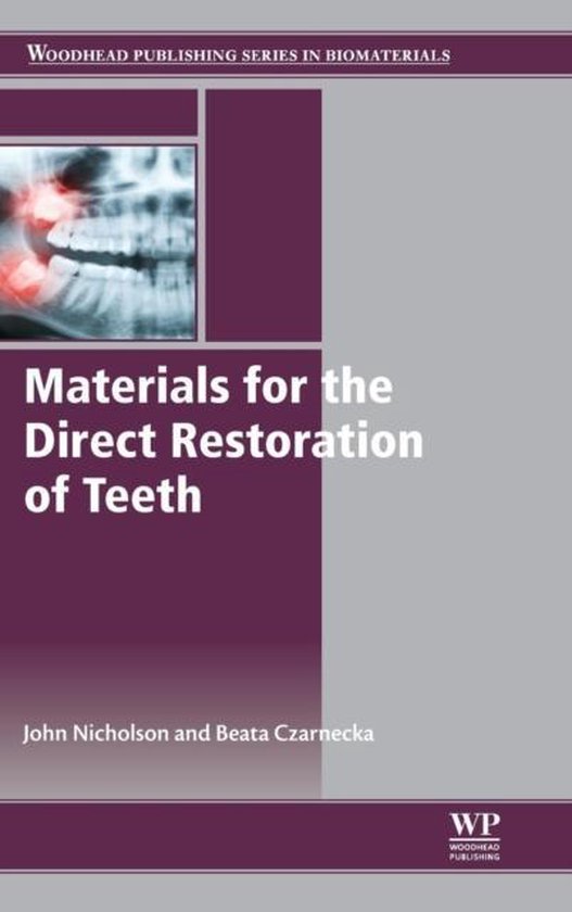 Materials For Direct Restoration 9780081004913 John Nicholson