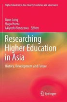 Higher Education in Asia: Quality, Excellence and Governance- Researching Higher Education in Asia