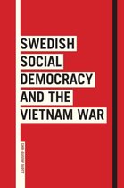 Södertörn Academic Studies- Swedish Social Democracy and the Vietnam War