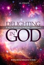 Delighting In God