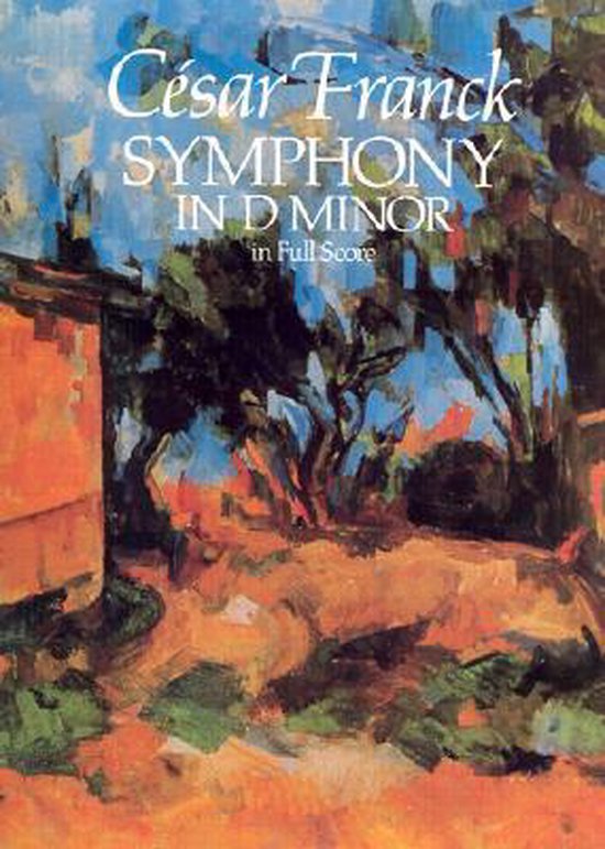 Couverture du livre avec le titre 'César Franck SYMPHONY IN D MINOR in Full Score' sur une peinture impressionniste d'un paysage.