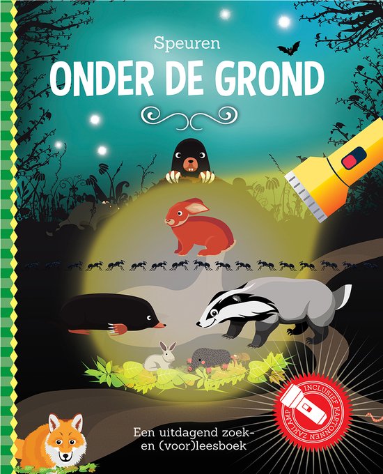 Boek 'Speuren onder de grond' met illustraties van dieren en een zaklamp.