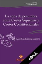 Palestra Extramuros 21 - La zona de penumbra entre Cortes Supremas y Cortes Constitucionales