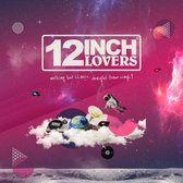 Various - 12 Inch Lovers 6