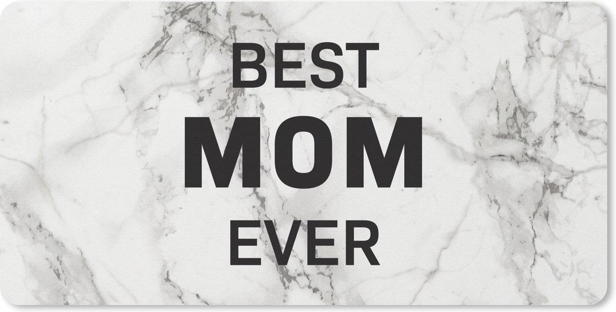 Muismat XXL 100x50 cm - Bureau onderlegger - Bureau mat Spreuken - Quotes Best Mom Ever - Marmer print - Moederdag - Mam - Bureaumat - Gaming mousepad xl - Bureaulegger groot - Computer deskmat
