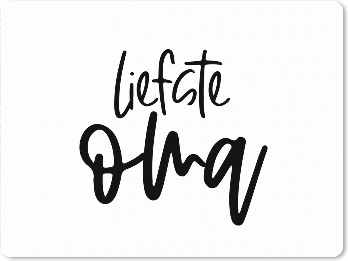 Muismat XXL 80x60 cm - Bureau onderlegger - Bureau mat Spreuken - Quotes - Liefste oma - Grootmoeder - Bureaumat - Gaming mousepad xl - Bureaulegger groot - Computer deskmat