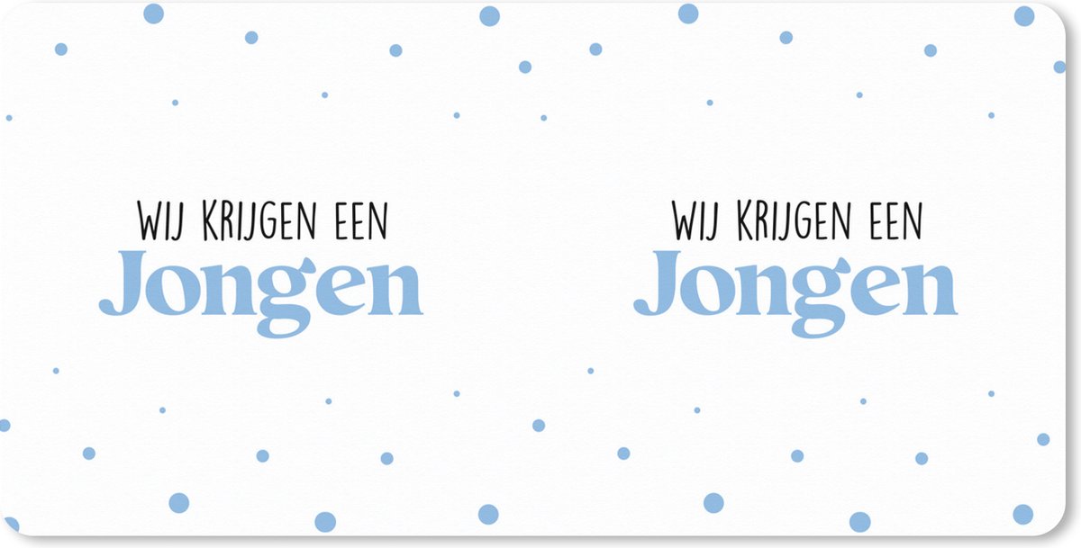 Muismat XXL 120x60 cm - Bureau onderlegger - Bureau mat Wij krijgen een jongen - Gender - Baby - Jongetje - Babyshower - Spreuken - Tekst - Bureaumat - Gaming mousepad xl - Bureaulegger groot - Computer deskmat