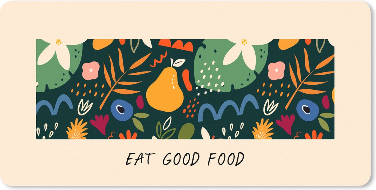 Muismat XXL 80x40 cm - Bureau onderlegger - Bureau mat Quotes - Spreuken - Eat good food - Eten - Bureaumat - Gaming mousepad xl - Bureaulegger groot - Computer deskmat