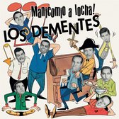 Los Dementes - Manicomio A Locha (LP)