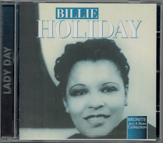Portret van zangeres Billie Holiday met de tekst "LADY DAY" en "BILLIE HOLIDAY" op de hoes.