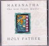 Maranatha-Holy Father