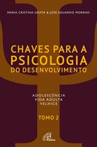 Aspectos de psicologia 2 - Chaves para a psicologia do desenvolvimento - tomo 2