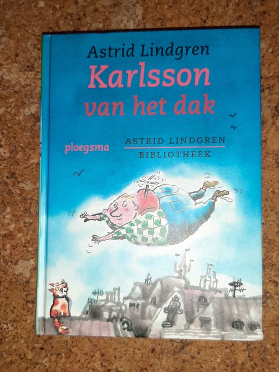 Cover van het boek 'Karlsson van het dak' van Astrid Lindgren