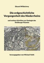 Die erdgeschichtliche Vergangenheit des Niederrheins