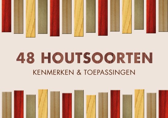 48 houtsoorten - boek - hout, pm editions nv | 9789464442908 | Boeken | bol