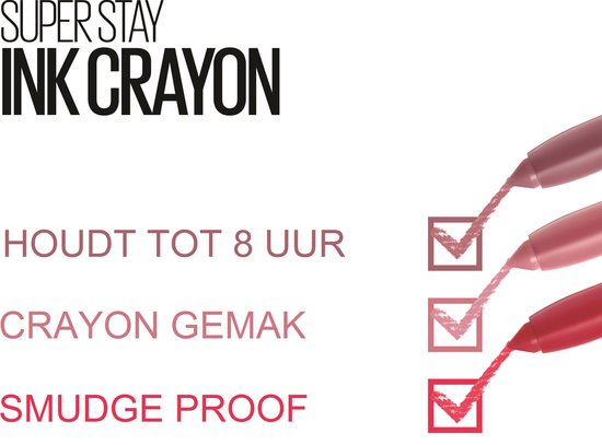Super Stay Ink Crayon houdt tot 8 uur. Crayongemak. Smudge proof.