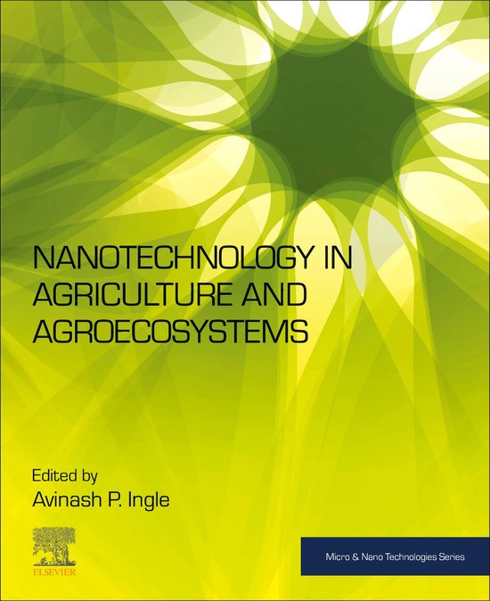 Micro and Nano Technologies - Nanotechnology in Agriculture and ...