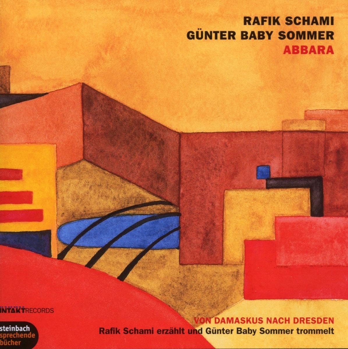 Rafik Schami, Günter Baby Sommer - Abbara (CD) - Rafik Schami, Günter Baby Sommer