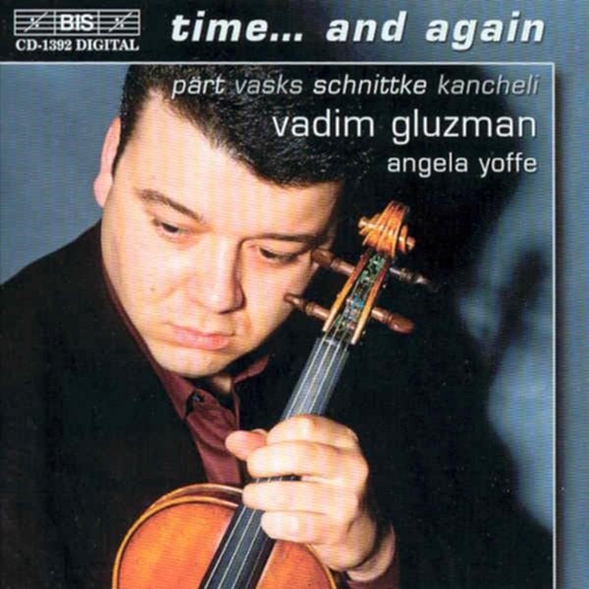 Vadim Gluzman & Angela Yoffe - Time And Again (CD)