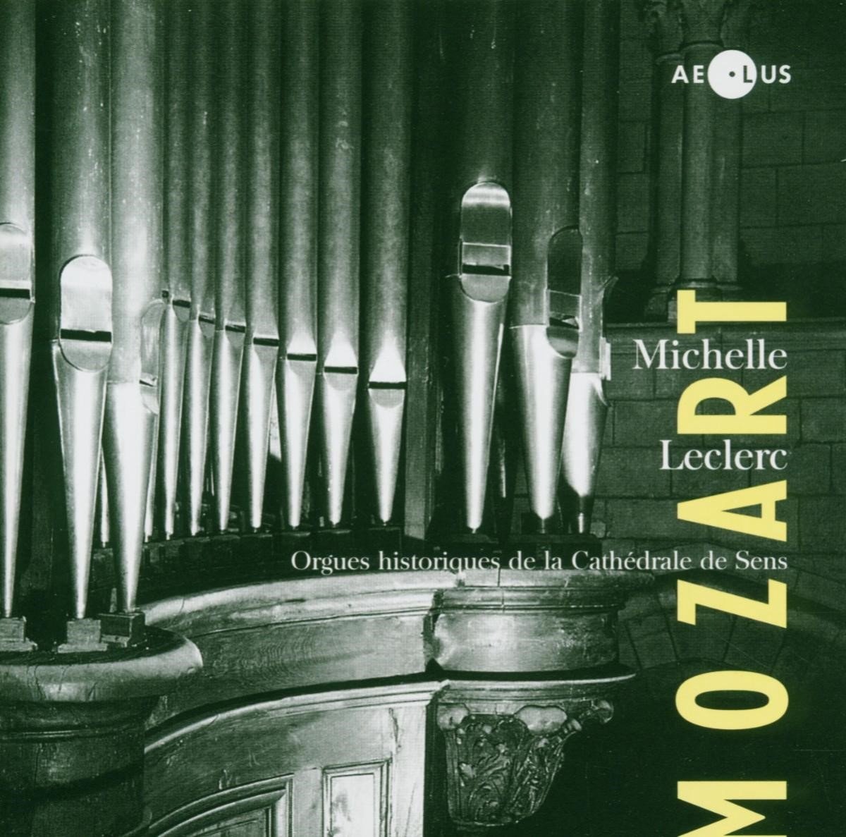 Michelle Leclerc - Mozart: Organ Works (CD)