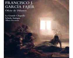 La Grande Chapelle, Schola Antiqua, Albert Recasens - Fajer: Oficio De Difuntos (CD)