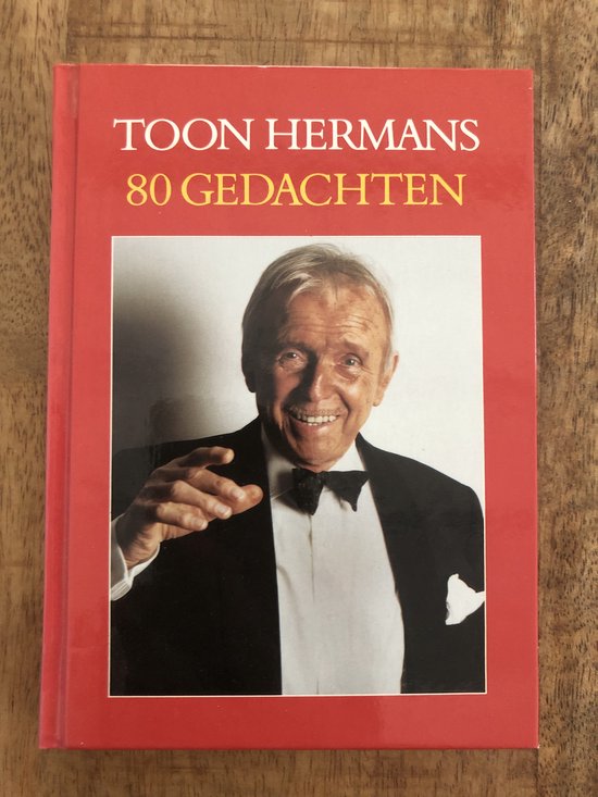 Toon Hermans - 80 gedachten, versjes en verhalen