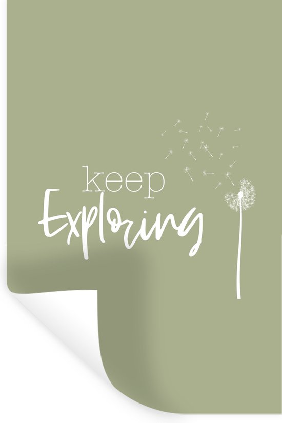 Muurstickers - Sticker Folie - Spreuken - Quotes - Keep exploring ...
