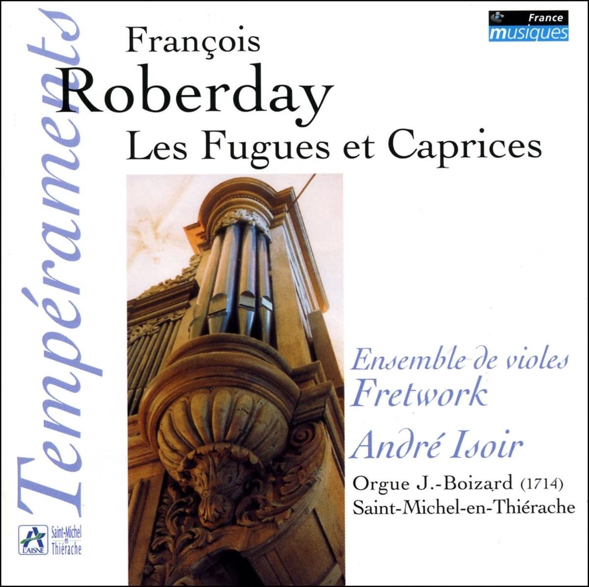 Fretwork, André Isoir - Roberday: Fugues Et Caprices (CD)