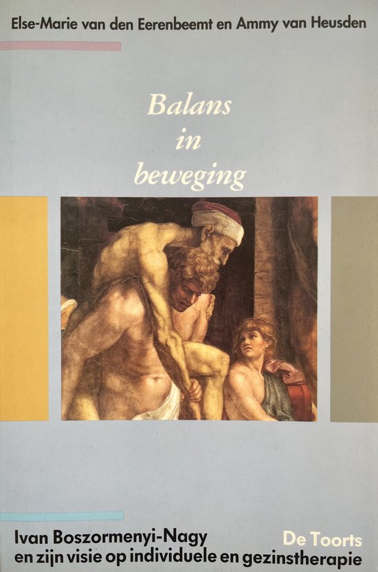 Cover van het boek 'Balans in beweging / druk 10' van Ammy van Heusden en ElseMarie van den Eerenbeemt