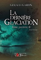 Terre ancienne 2 - Terre ancienne - Tome 2