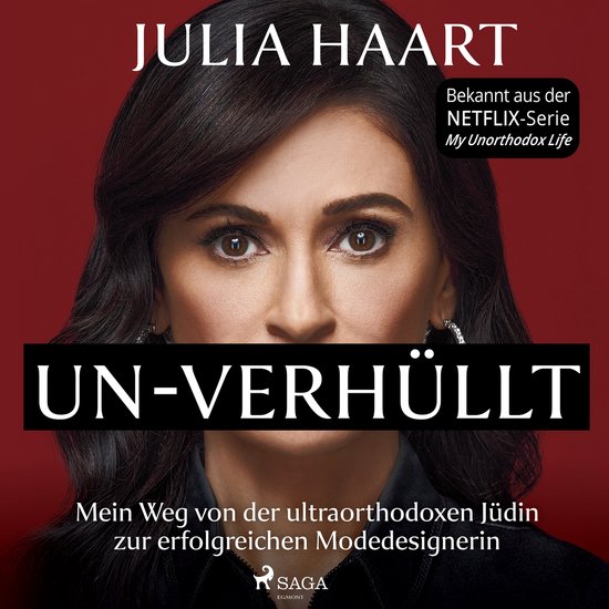 UN-VERHÜLLT. Mein Weg von der ultraorthodoxen Jüdin zur er ... - cover