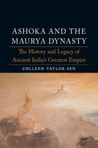 Dynasties - Ashoka and the Maurya Dynasty