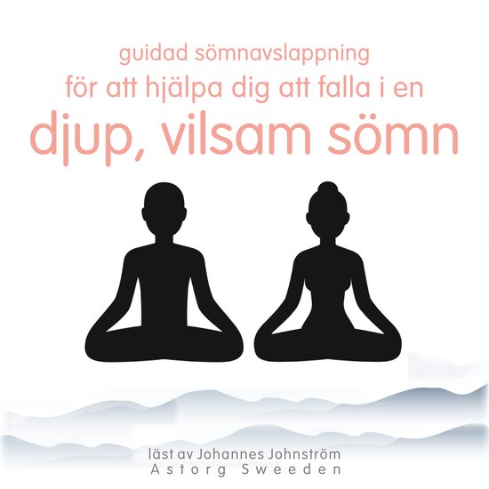 Guidad sömnavslappning för att hjälpa dig att falla in i  ... - cover