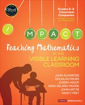 Corwin Mathematics Series - Teaching Mathematics in the Visible Learning Classroom, Grades 6-8