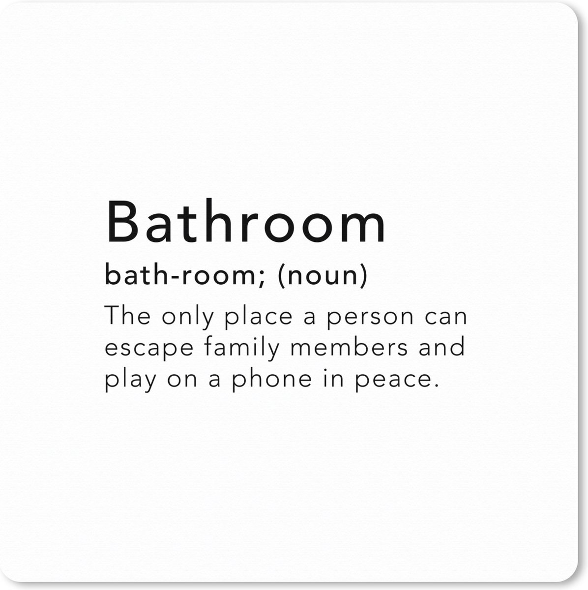 Muismat XXL 60x60 cm - Bureau onderlegger - Bureau mat Spreuken - Quotes - The only place a person can play on a phone in peace - Bathroom - Bureaumat - Gaming mousepad xl - Bureaulegger groot - Computer deskmat
