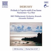 BRT Philharmonic Orchestra Brussels, Alexander Rahbari - Debussy: La Mer/Nocturnes/Prelude Apres-midi d'un Faune (CD)