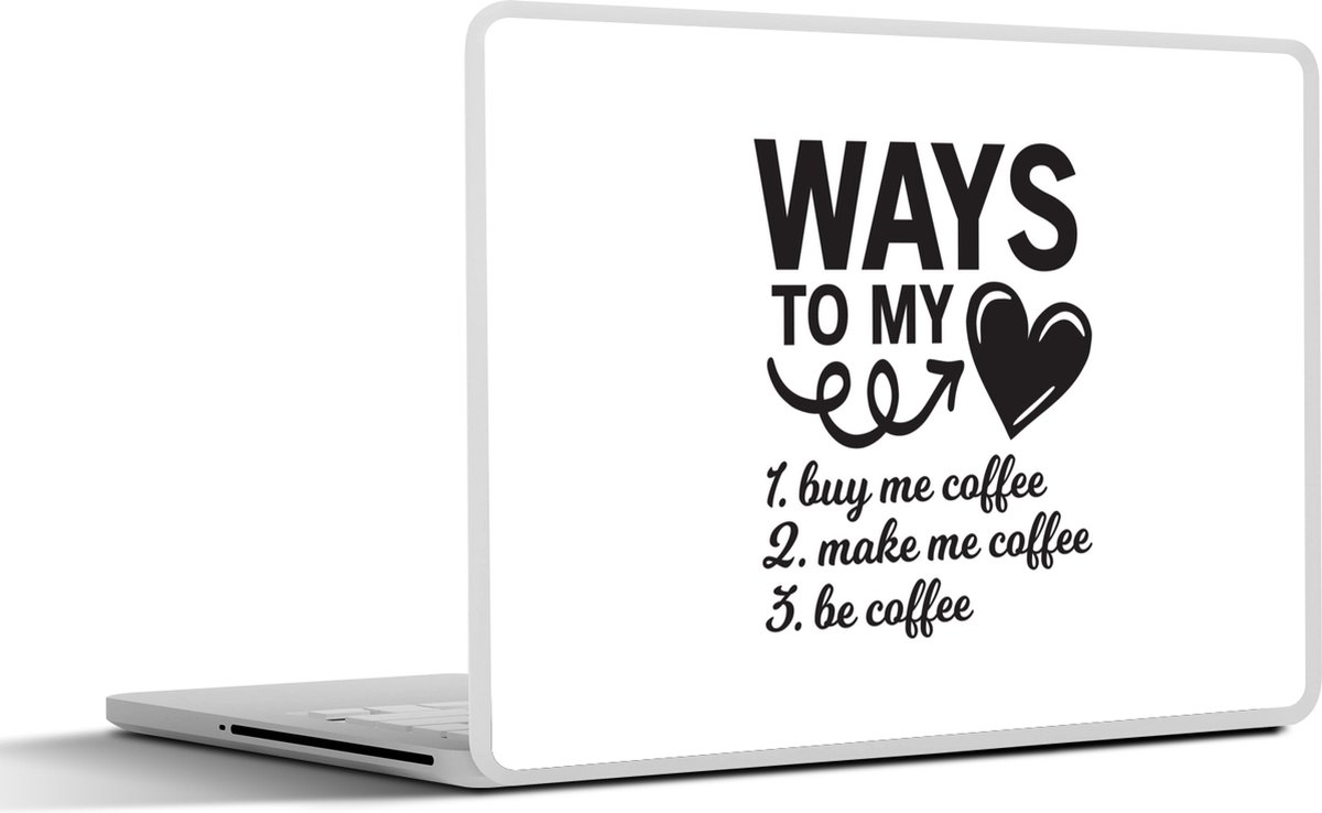 Laptop sticker - 12.3 inch - Quotes - Spreuken - Ways to my heart - Koffie - 30x22cm - Laptopstickers - Laptop skin - Cover