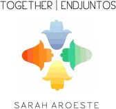 Sarah Aroeste - Together / Endjuntos (CD)